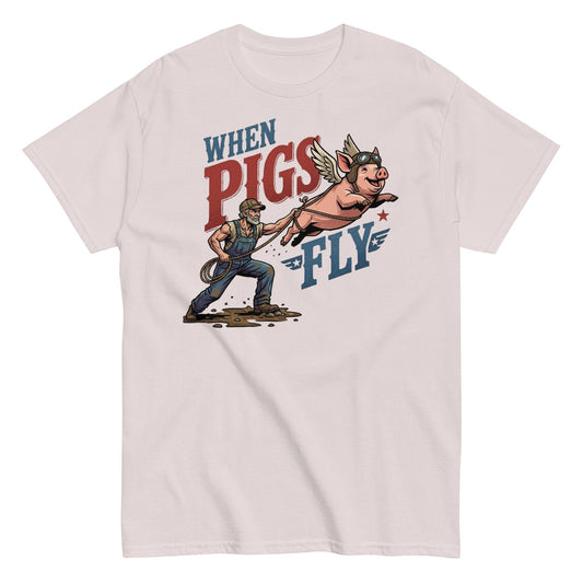 Literal When pigs fly Unisex classic tee front view