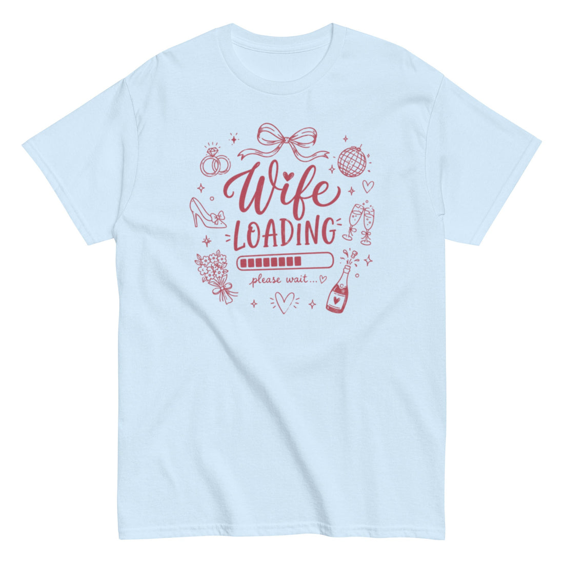 Wife Loading Bachelorette T-Shirt with Playful Bride-to-Be Vibe