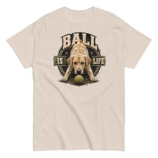 Labrador Retriever Ball Is Life T-Shirt for Dog Owners