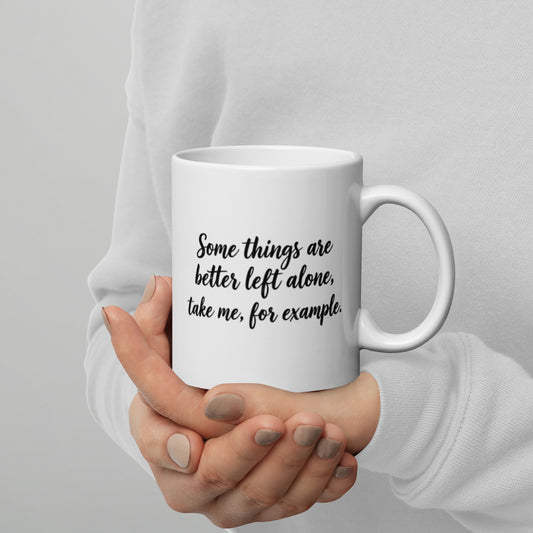 Sarcastic mug with bold snarky design, perfect for coffee lovers