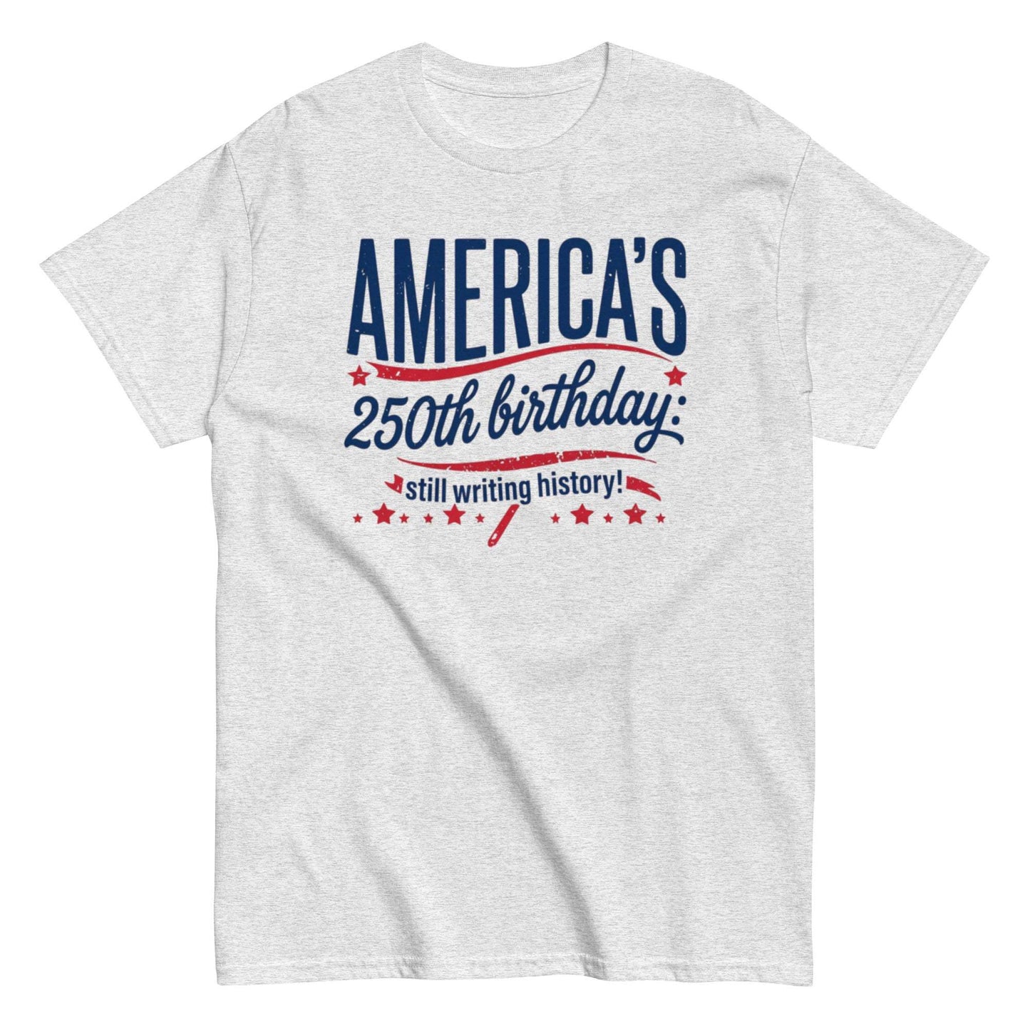Patriotic 4th of July T-Shirt for America's 250th birthday