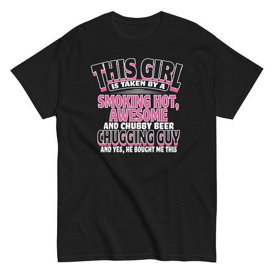 Funny couple shirt with chubby boyfriend chugging beer and taken girlfriend, perfect for a night out