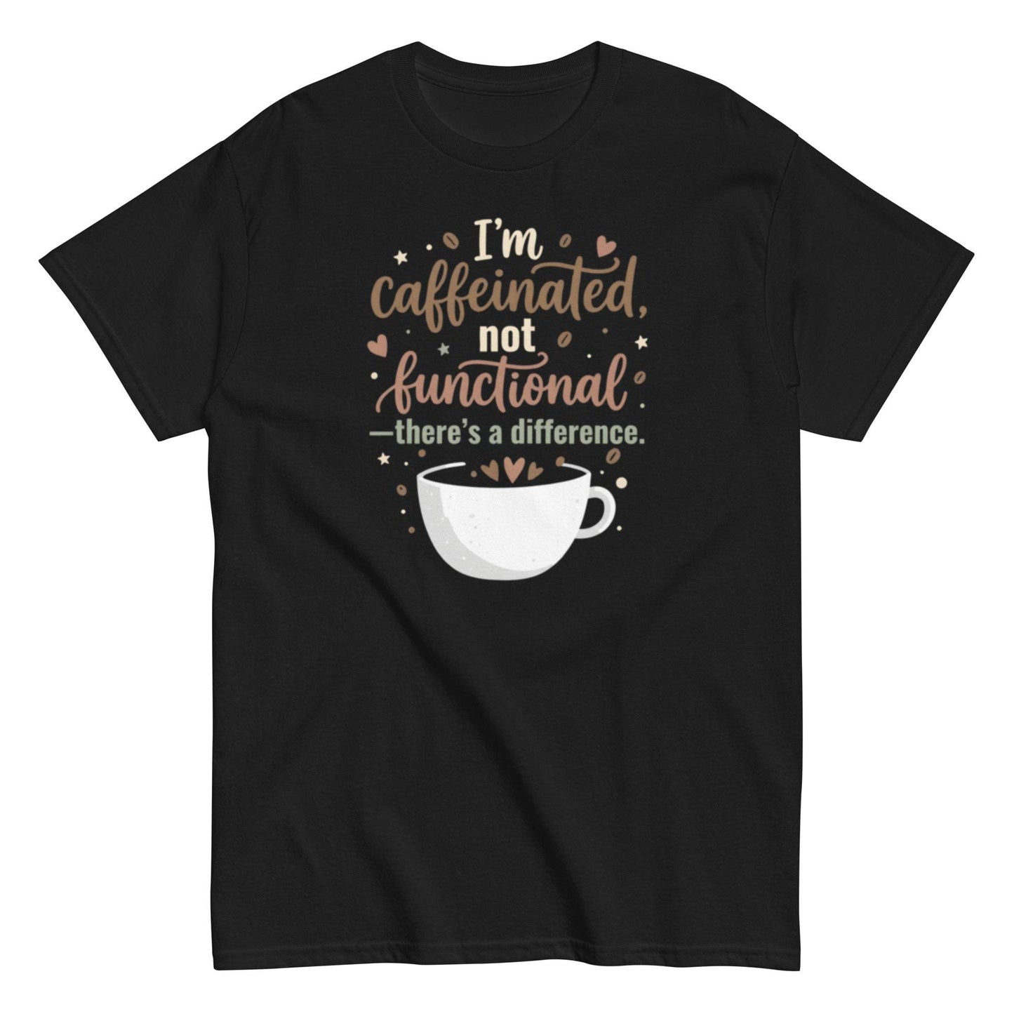 Caffeine Addict T-Shirt with coffee cup graphic and witty quote