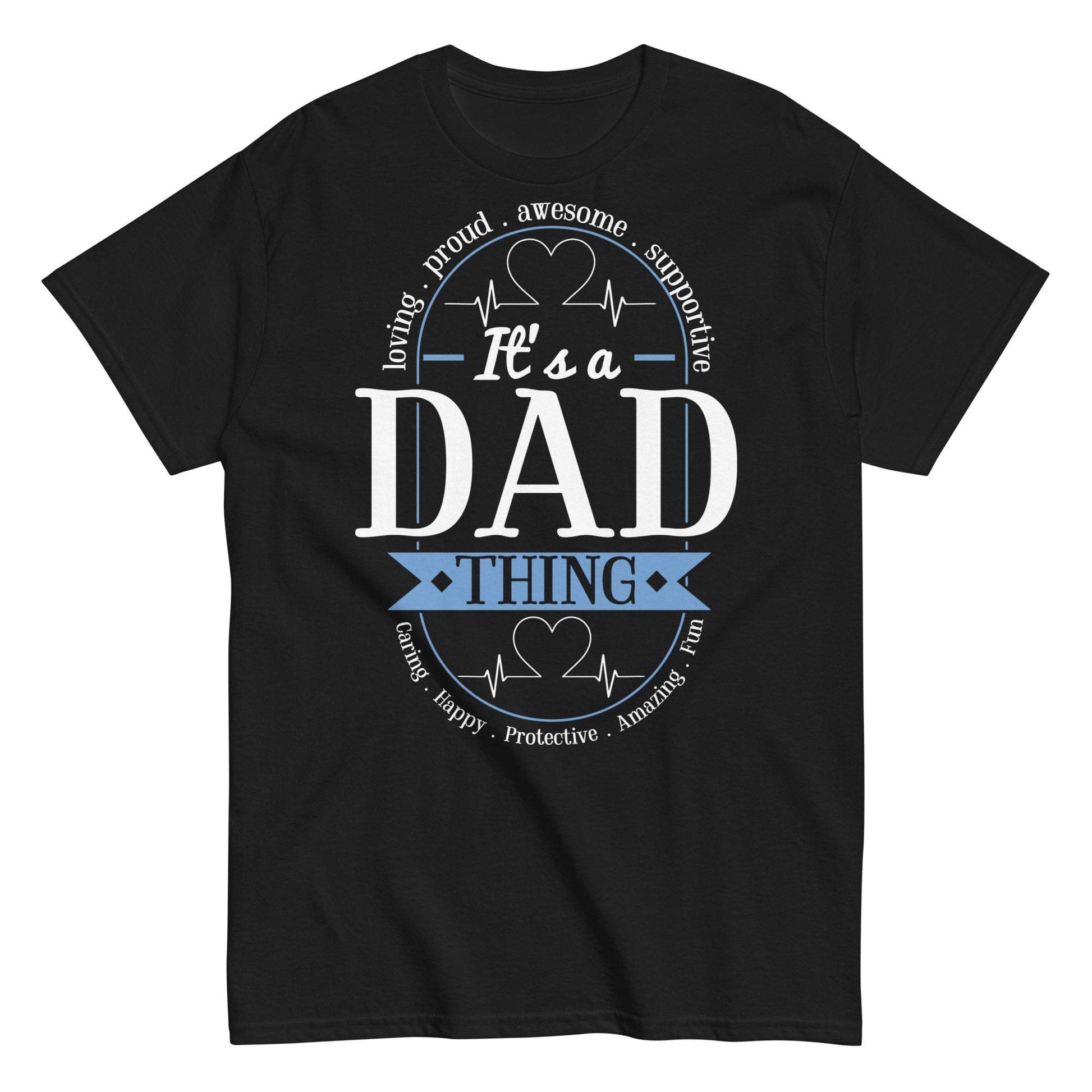 Awesome Dad Thing Tee for Supportive Fathers