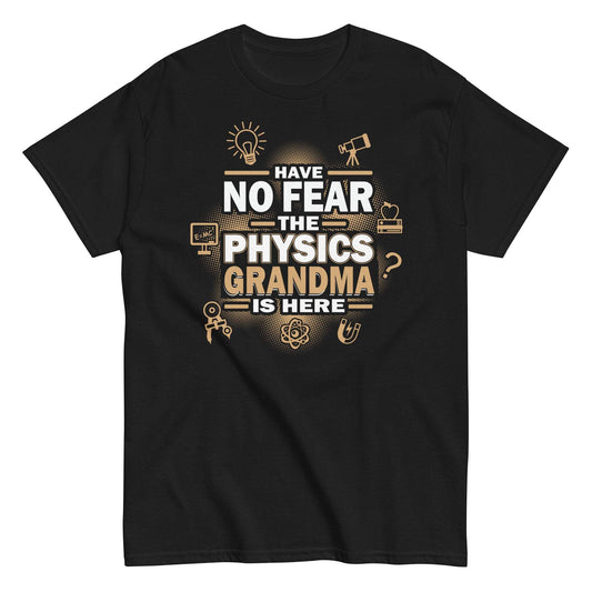 Physics Grandma Tee for Fearless Grandmothers - 100% Cotton
