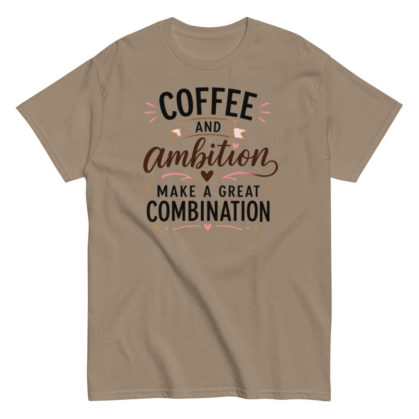 Coffee Drinker T-shirt: Coffee and Ambition Combo Design