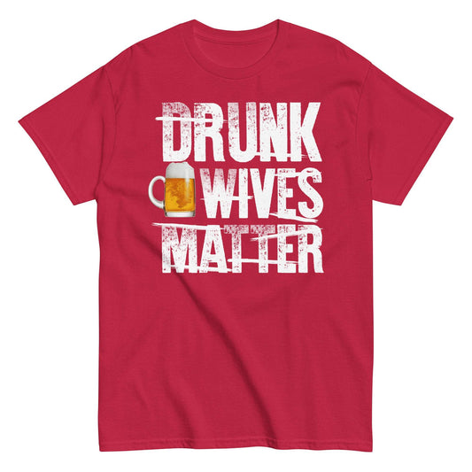 Drunk Wives Matter Graphic Tee