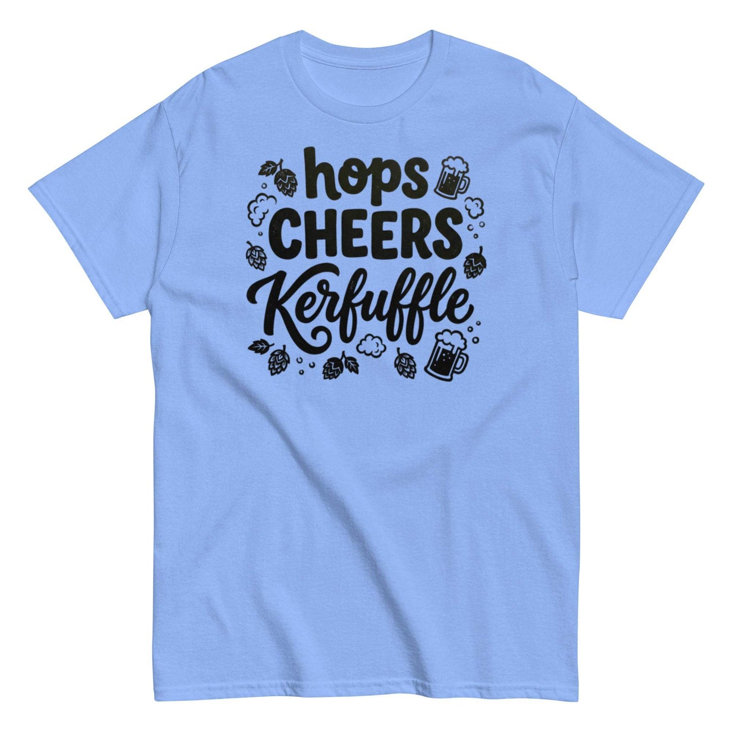 Hops, Cheers & Kerfuffle Unisex Classic Tee - Funny beer shirt for beer lovers