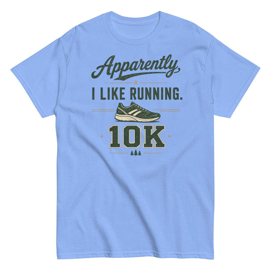 Funny 10K running shirt for race day or everyday wear