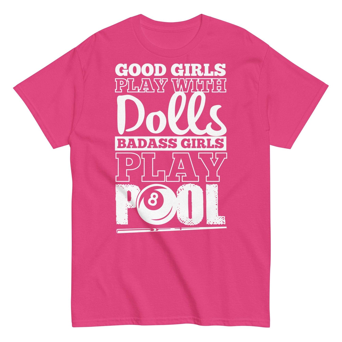 Bad*ass Girls Play Pool Unisex Tee