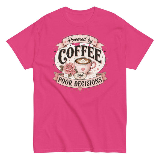 Coffee and poor decisions graphic tee