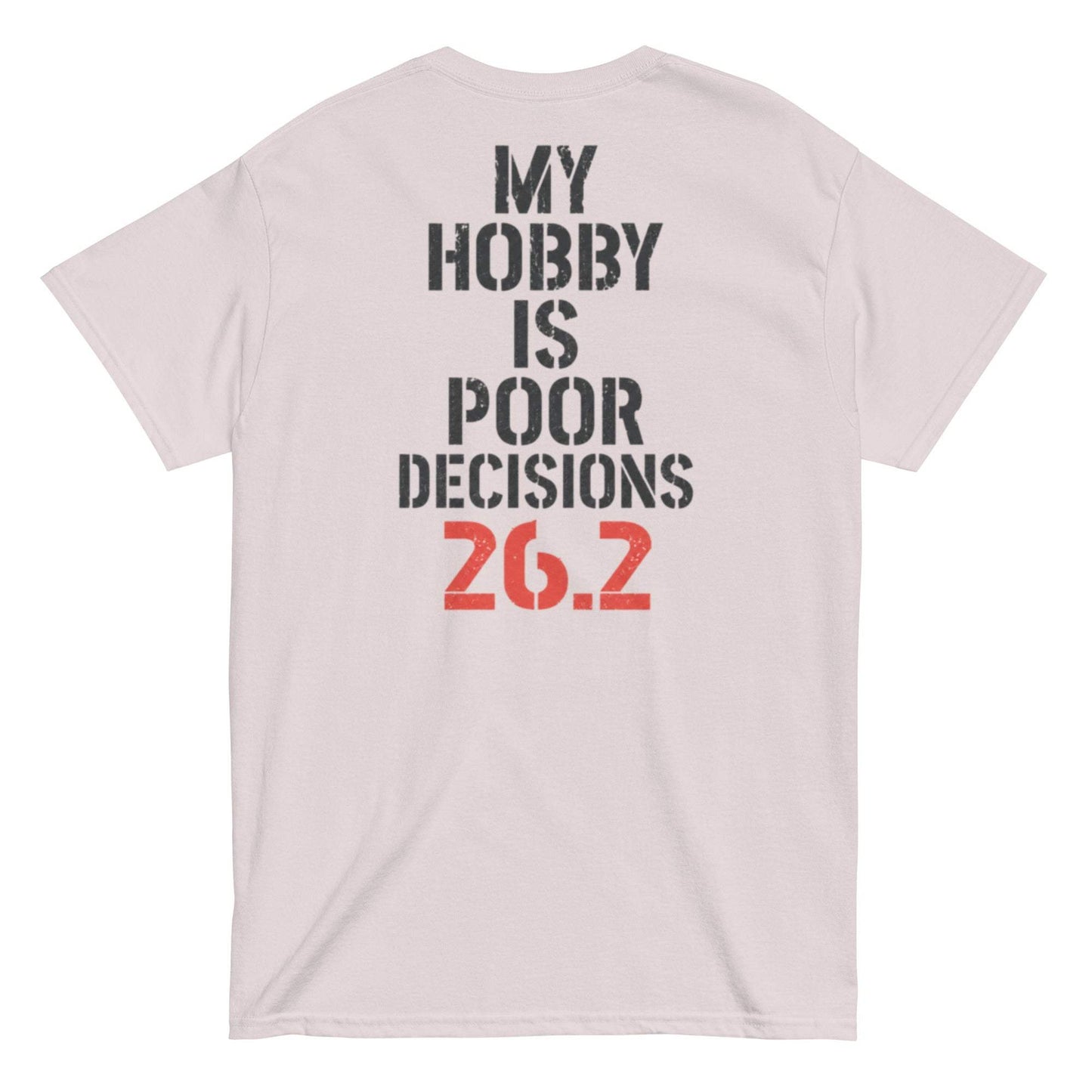 My Hobby Is Poor Decisions Marathon Runner Tee