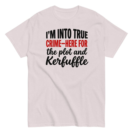 True Crime Fan Classic Tee - Unisex design with clever plot & chaos print