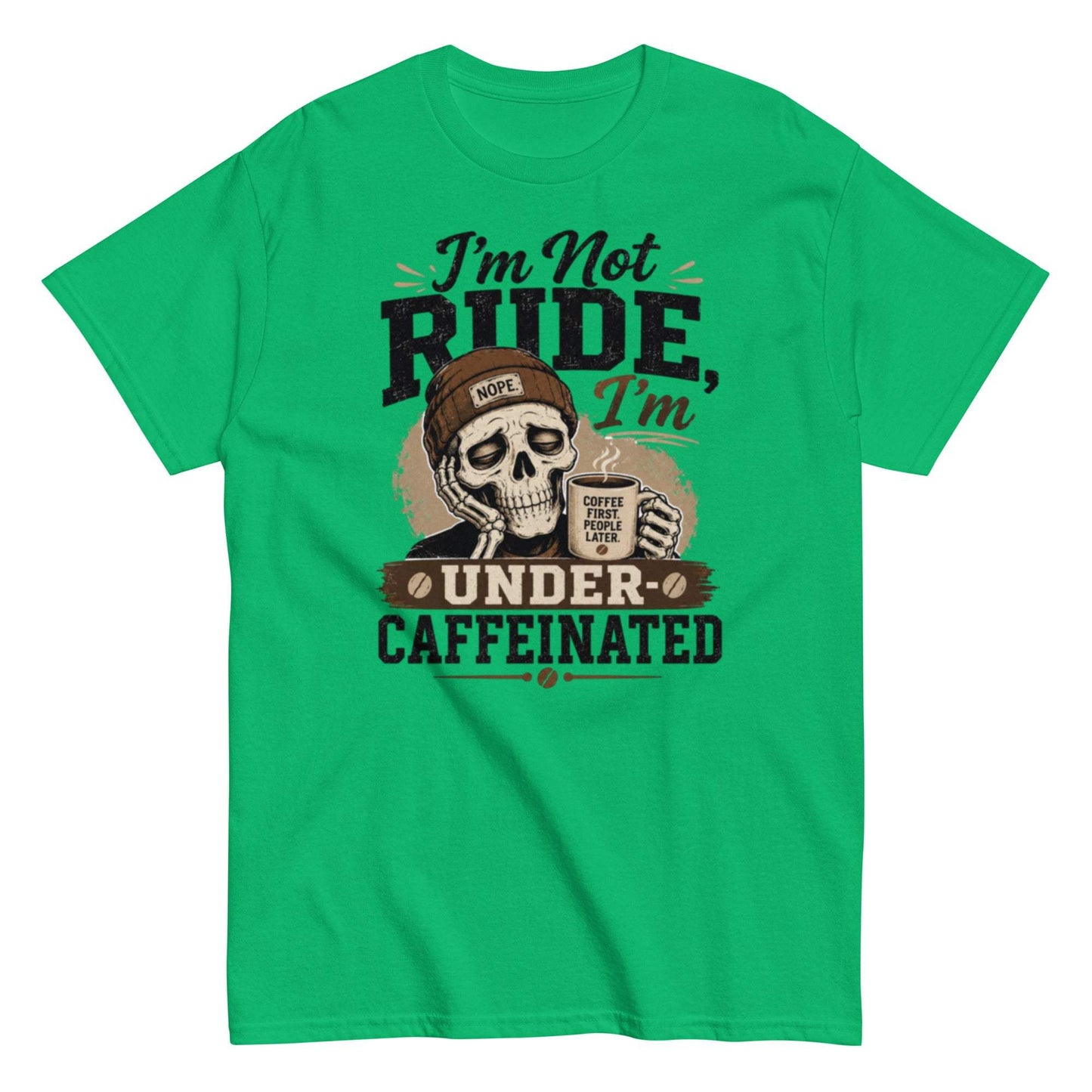 Under-Caffeinated Unisex Tee with Bold Arched Type and Sleepy Skull