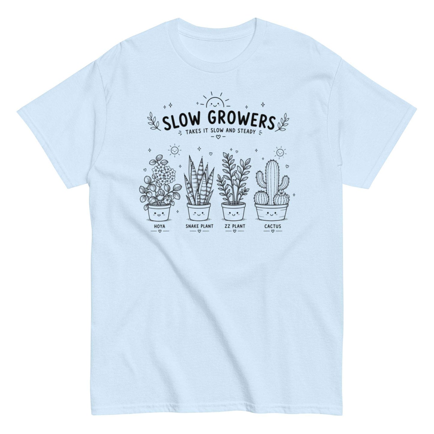 Slow Grower Plants Unisex Tee for Garden and Plant Lovers