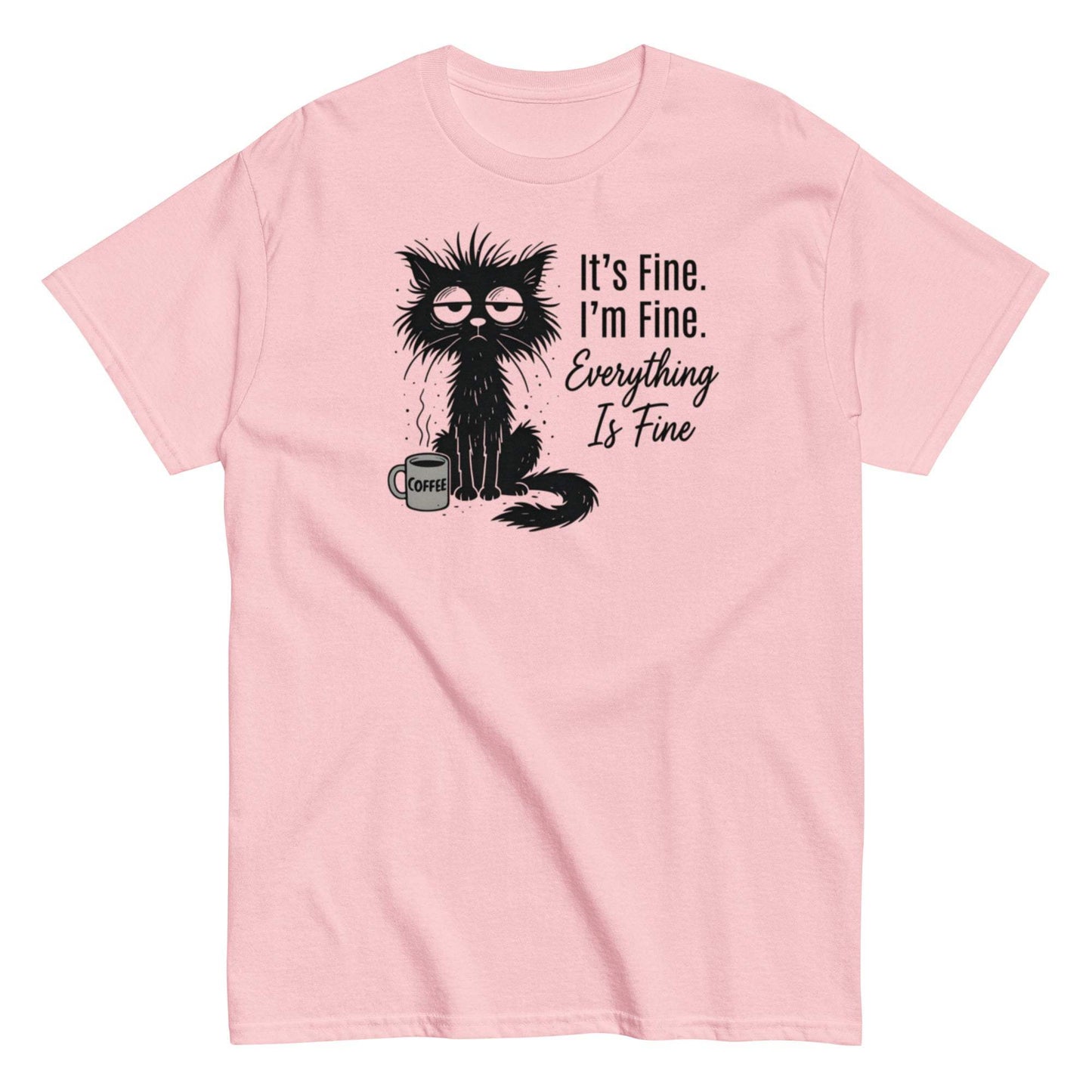 Everything Is Fine Shirt - Funny Anxiety Tee