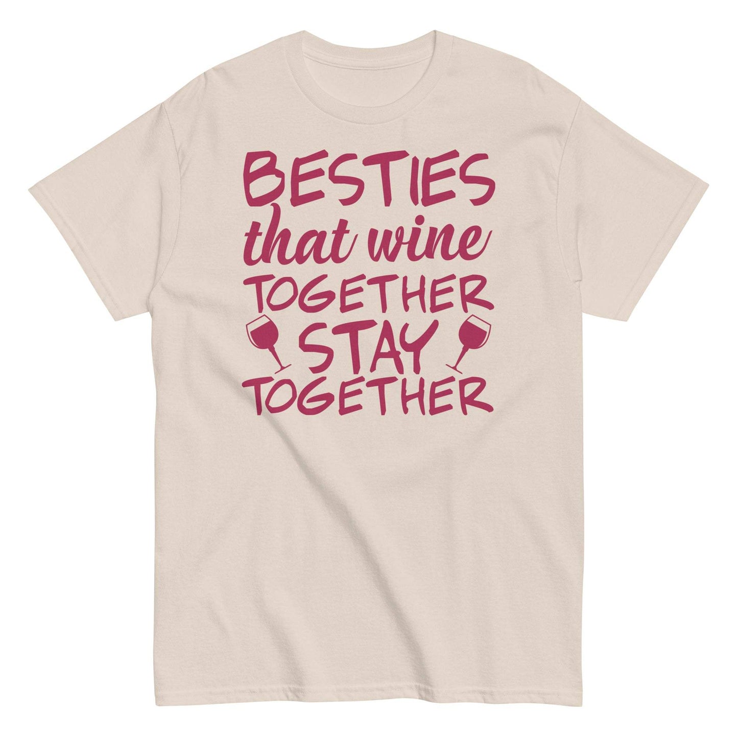 Besties That Wine Together Tee