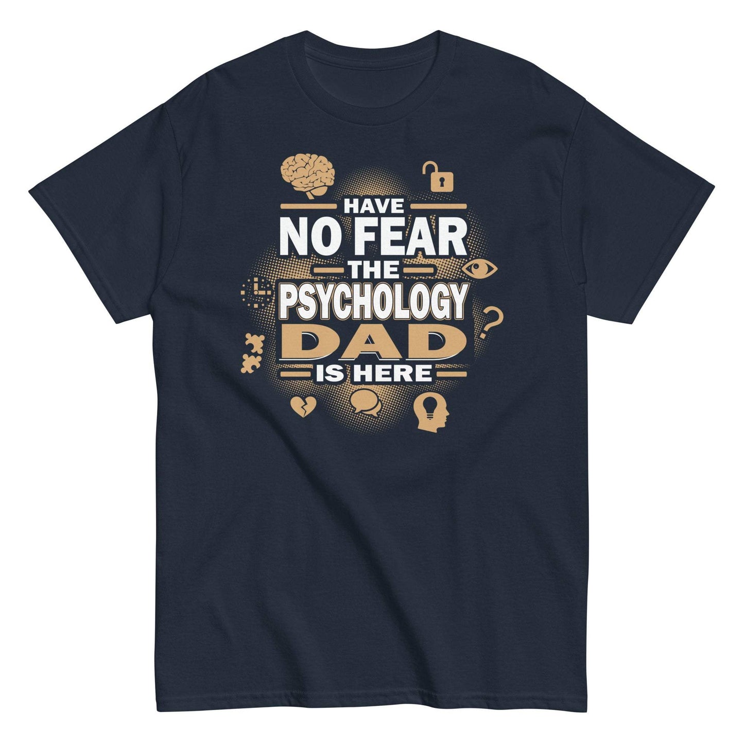 Psychology Dad Tee for Fearless Fathers