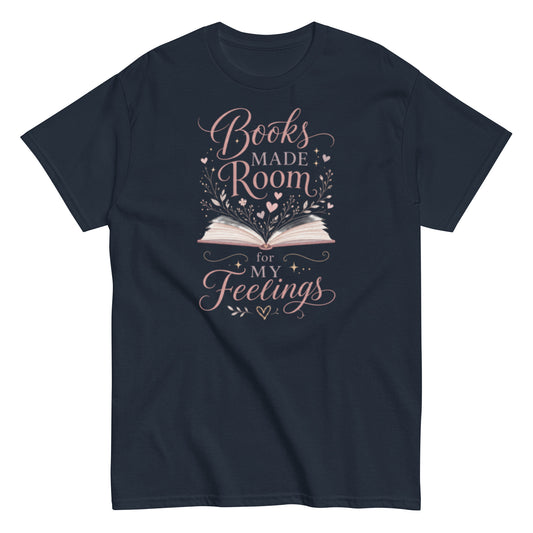 Books Made Room for My Feelings Unisex Tee