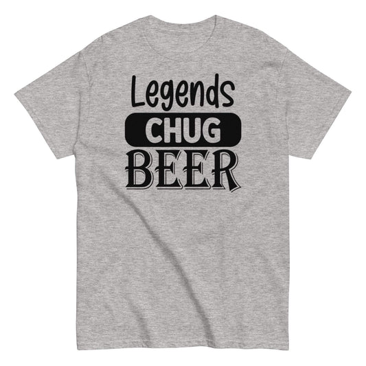 Funny Legends Chug Beer Tee for Beer Lovers