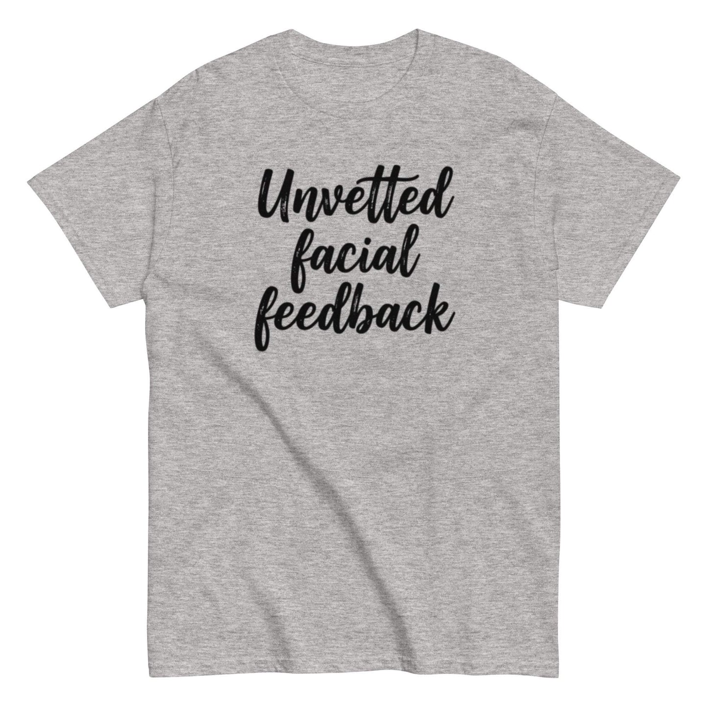 Unvetted Facial Feedback Shirt - Funny Office Tee