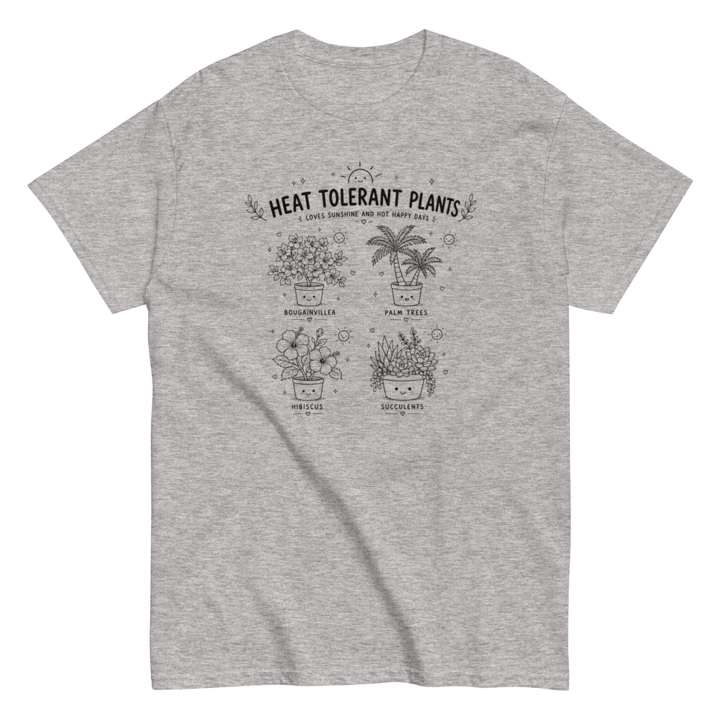 Heat tolerant plants tee for garden lovers