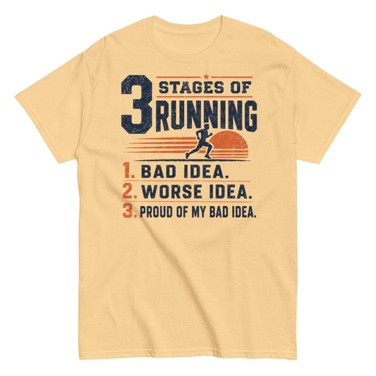 Funny Running Shirt with 3 Stages of Running Design - Perfect Runner Gift