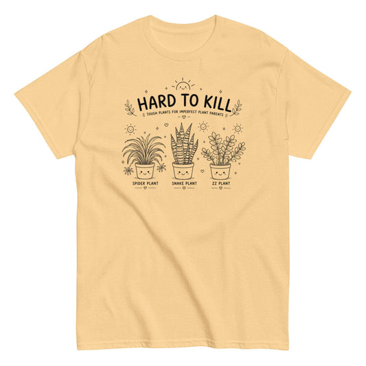 Trendy Hard-to-Kill Plants Tee for Garden Plant Lovers